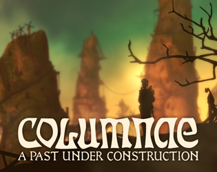 Games like COLUMNAE: A Past Under Construction