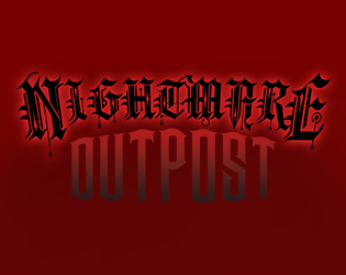 Games like Nightmare Outpost