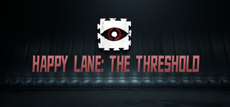 Happy Lane: The Threshold Image
