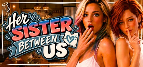 Games like Her Sister Between Us