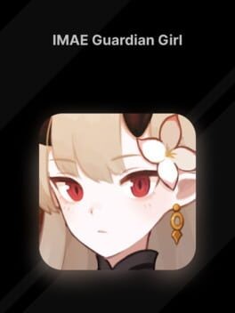 Games like IMAE Guardian Girl