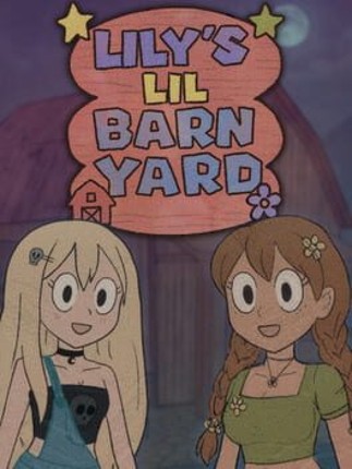 Lily's Lil Barn Yard! Image