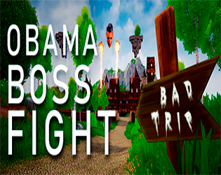 Games like Obama Boss Fight: Bad Trip