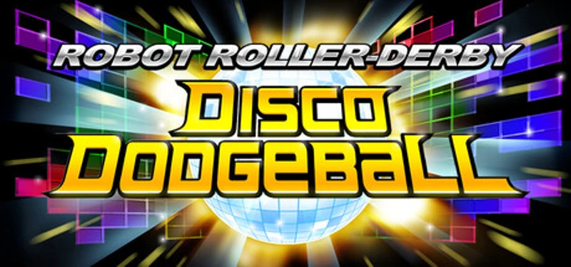 Robot Roller-Derby Disco Dodgeball Image