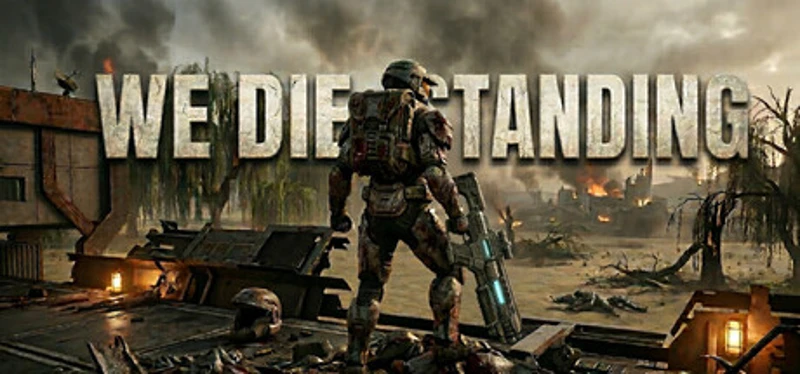 We Die Standing Image