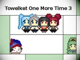 Games like Towelket One More Time 3