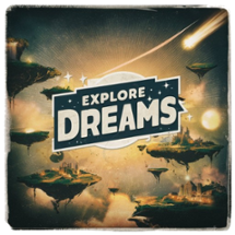 Explore Dreams: Dreamcore Image