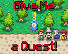 Give me a Quest! Image