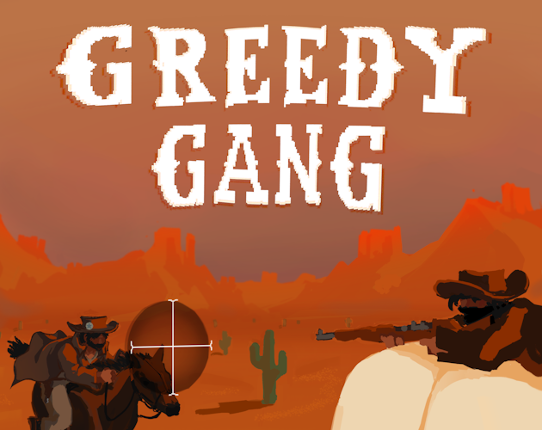 Greedy Gang Image