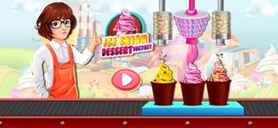 Ice Cream Dessert Factory Image