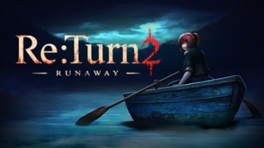 Re:Turn 2 - Runaway Image