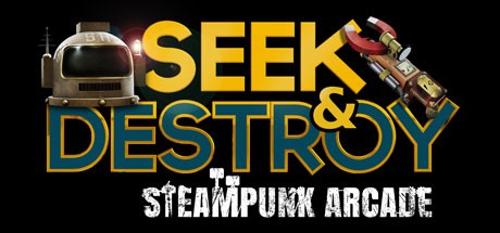 Games like Seek & Destroy - Steampunk Arcade