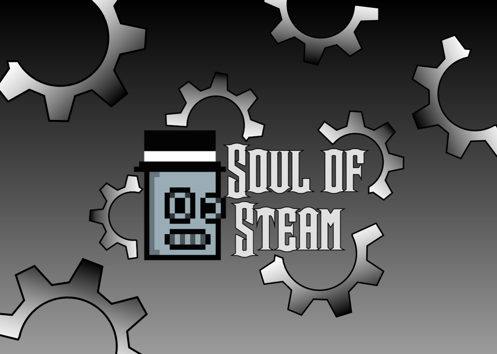 Games like Soul of Steam