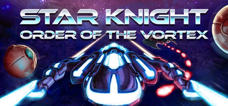 Star Knight: Order of the Vortex Image