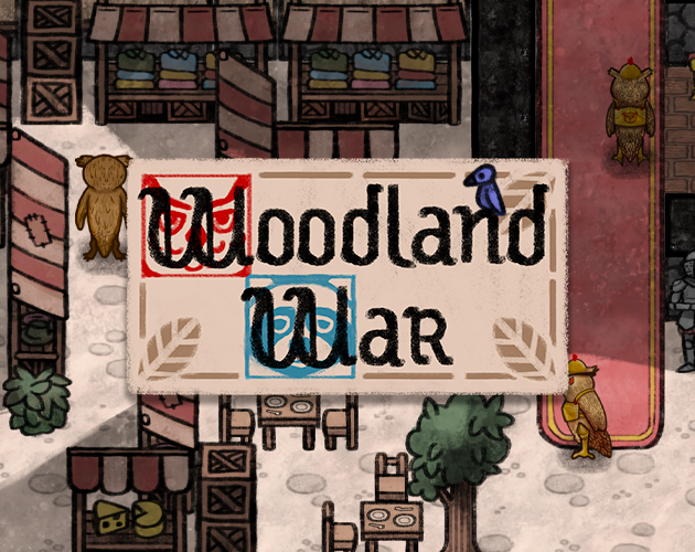 Games like Woodland War