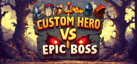 Games like Custom Hero vs Epic Boss