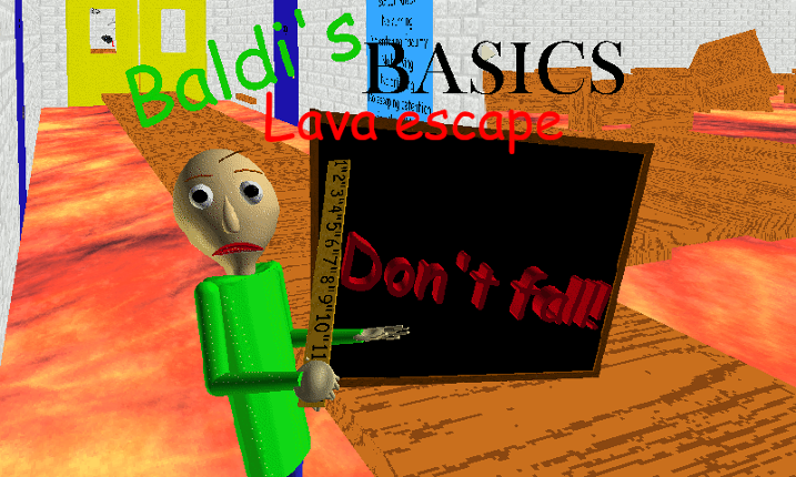 Baldi's Basics Lava Escape Image
