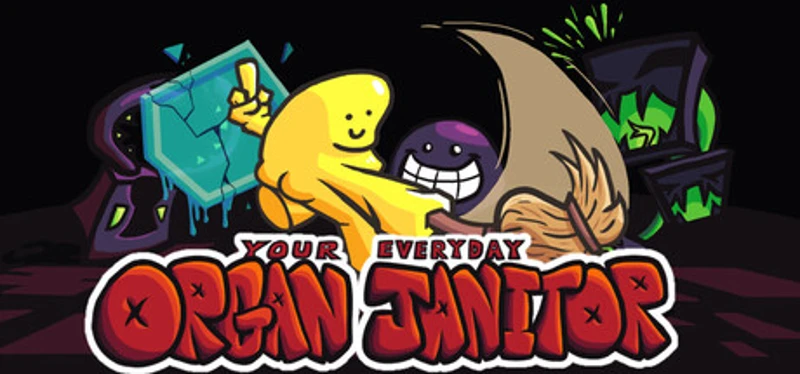 Your Everyday Organ Janitor Image
