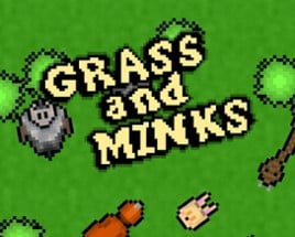 Grass and minks Image