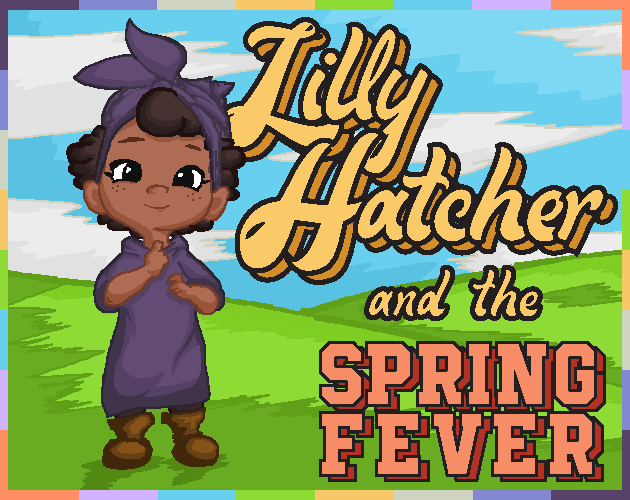 Games like Lilly Hatcher and the Spring Fever