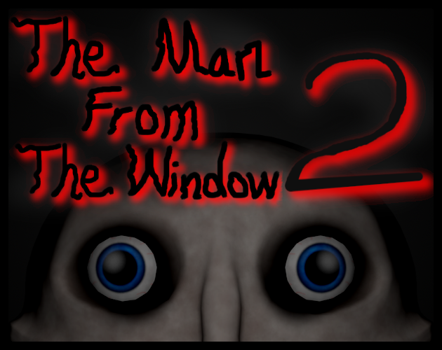Games like The Man from the Window 2