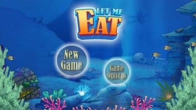 Let Me Eat: Feeding Frenzy Image