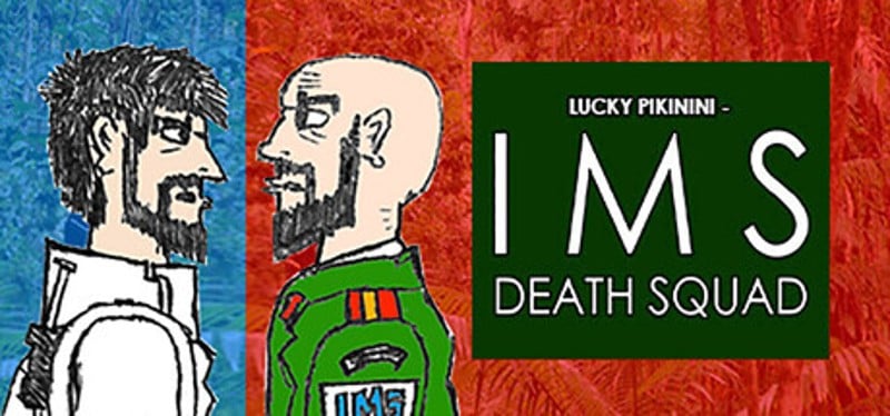 Lucky Pikinini - IMS Death Squad Image