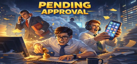 Games like Pending Approval