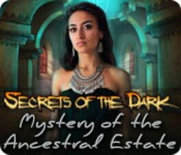 Games like Secrets of the Dark: Mystery of the Ancestral Estate