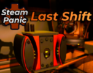 Games like SteamPanic: Last Shift