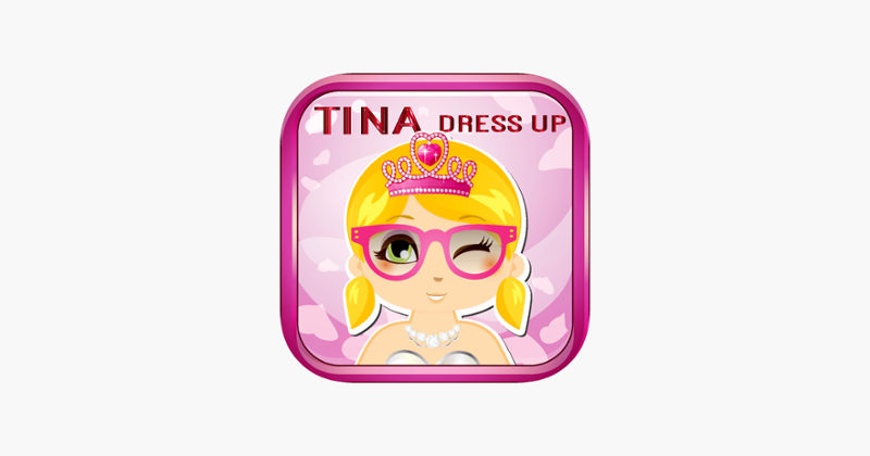 Tina Dress up Makeover Games: Beauty Princess! Fashion Free For Baby And Little Kids Girls Image