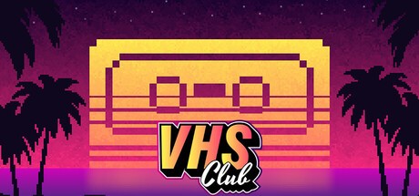Games like VHS Club