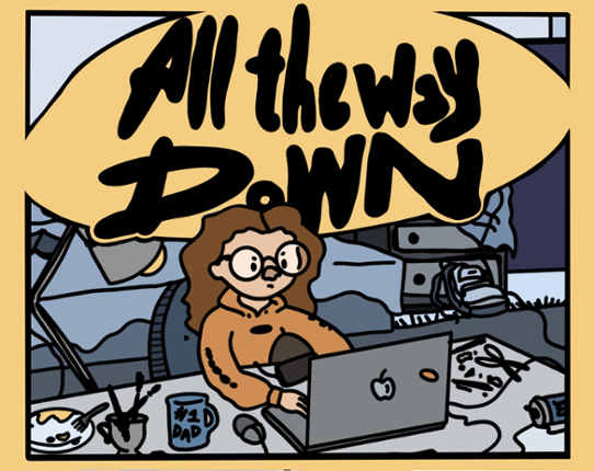 All the Way Down Image
