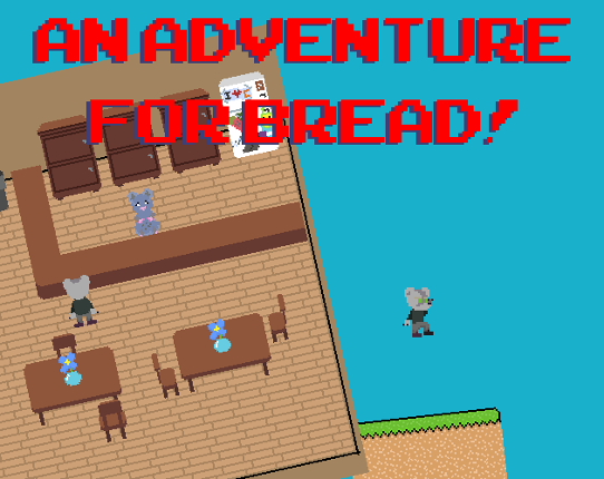 An adventure for bread! Image
