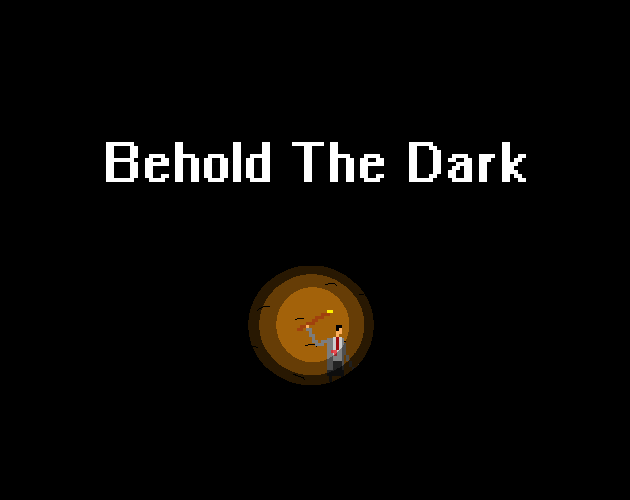 Games like Behold The Dark