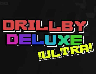 Games like Drillby Deluxe Ultra
