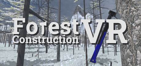 Games like Forest Construction VR