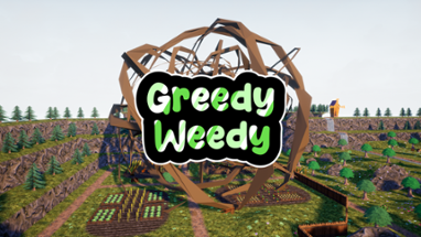 Greedy Weedy Image