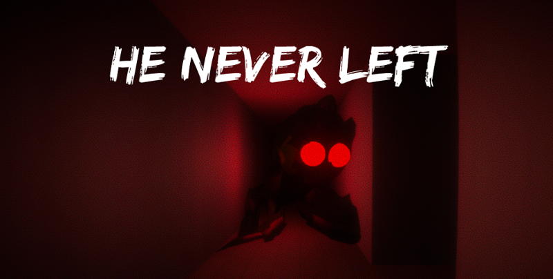 He Never Left Game Cover