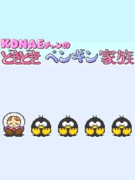 Games like Konae-chan no Doki-doki Penguin Kazoku