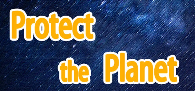 Protect the Planet Game Cover