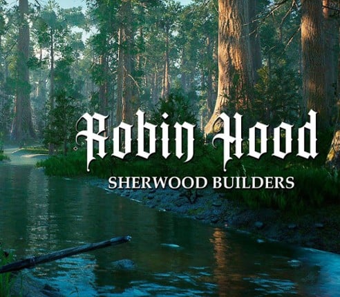 Robin Hood: Sherwood Builders Image
