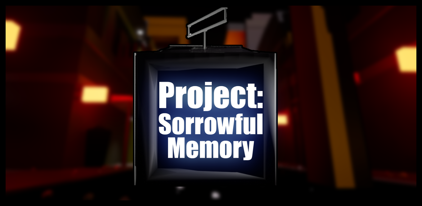 Games like Project: Sorrowful Memory