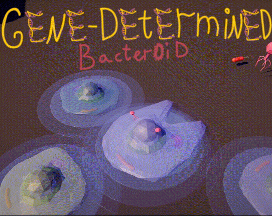 Gene-Determined Bacteroid Game Cover