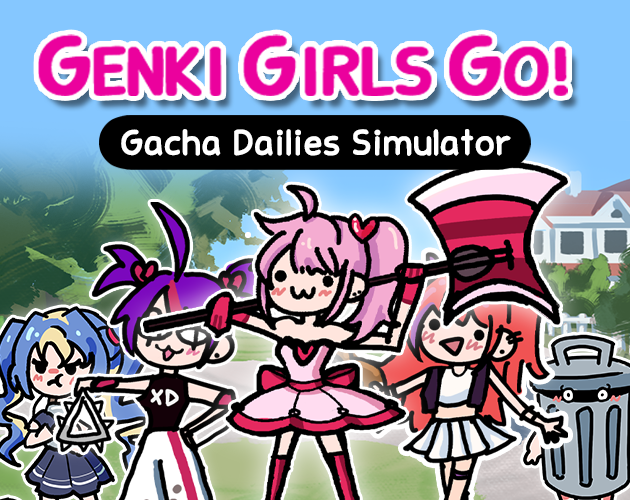 Games like Genki Girls Go! : Gacha Dailies Simulator