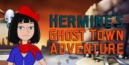 Games like Hermine's Ghost Town Adventure