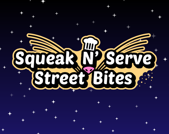 Squeak N' Serve: Street Bites Image