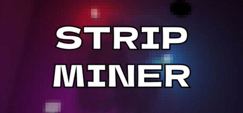 Strip Miner Image