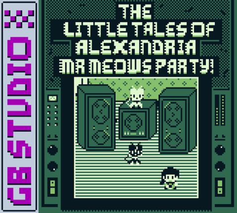 The Little Tales Of Alexandria: Mr Meows Party! - UPDATE - MBC versions released! Image