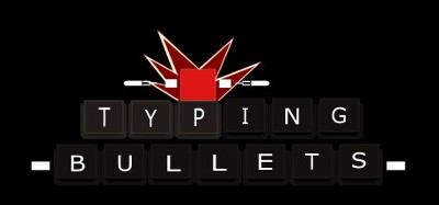 Typing Bullets Image